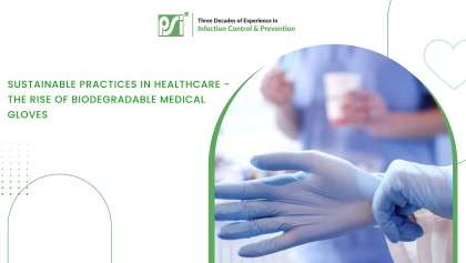 Sustainable Practices in Healthcare - The Rise of Biodegradable Medical Gloves