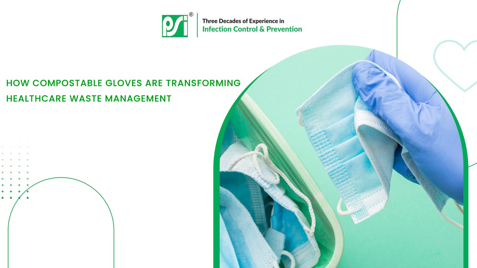 How Compostable Gloves Are Transforming Healthcare Waste Management