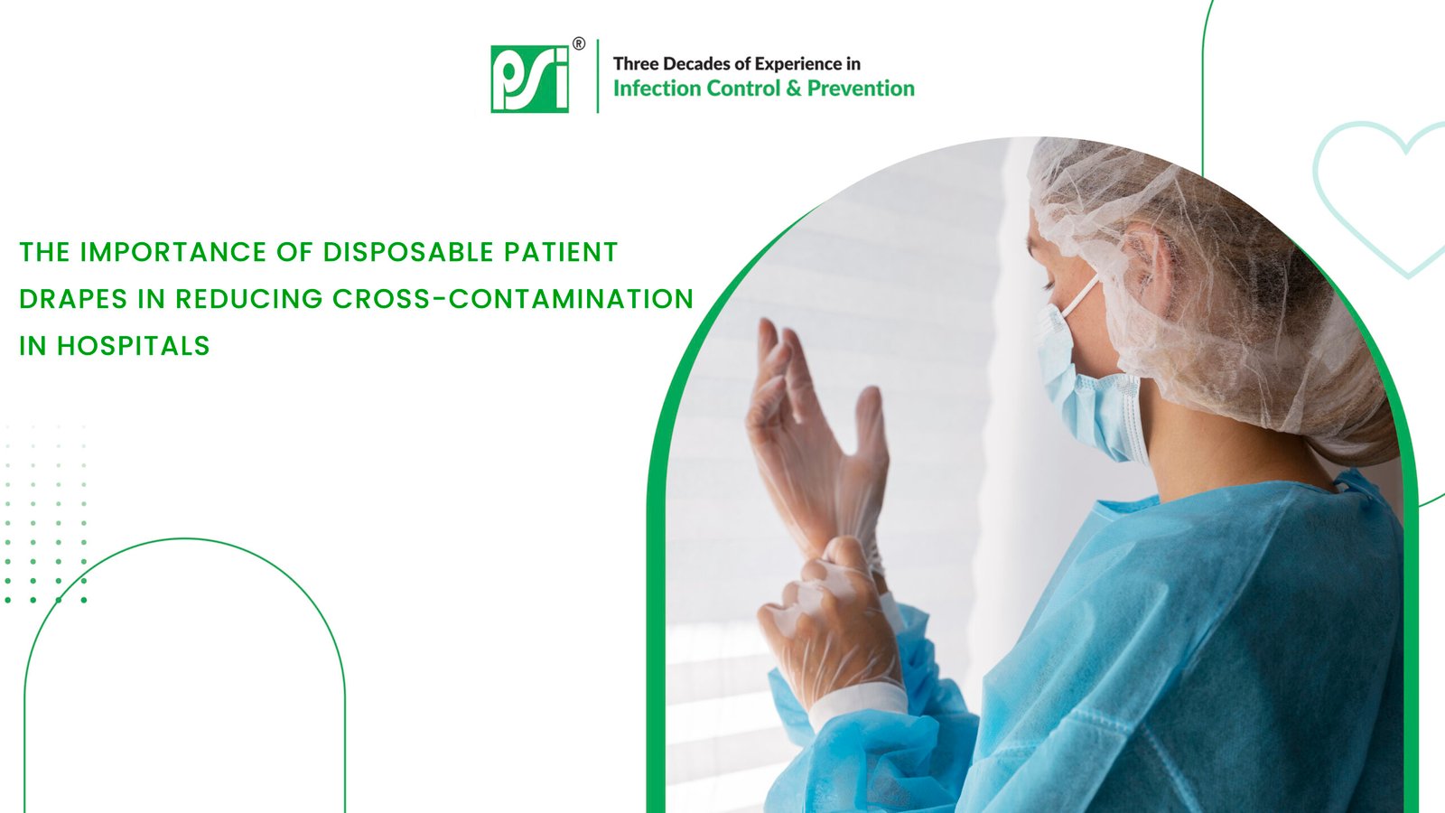 The Importance of Disposable Patient Drapes in Reducing Cross-Contamination in Hospitals