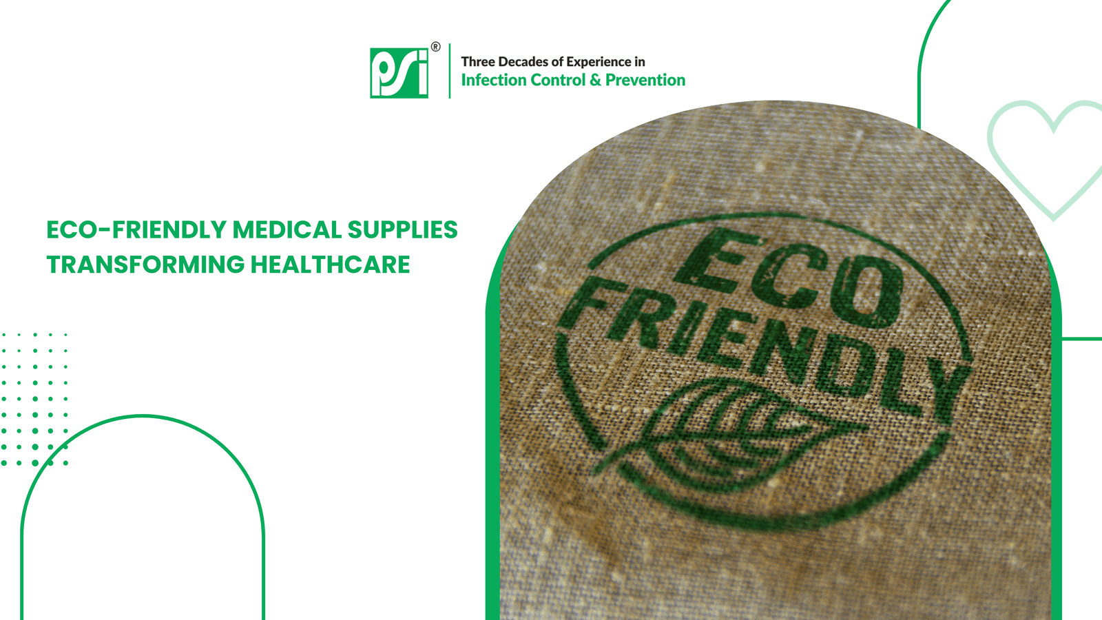 Eco-Friendly Medical Supplies Transforming Healthcare