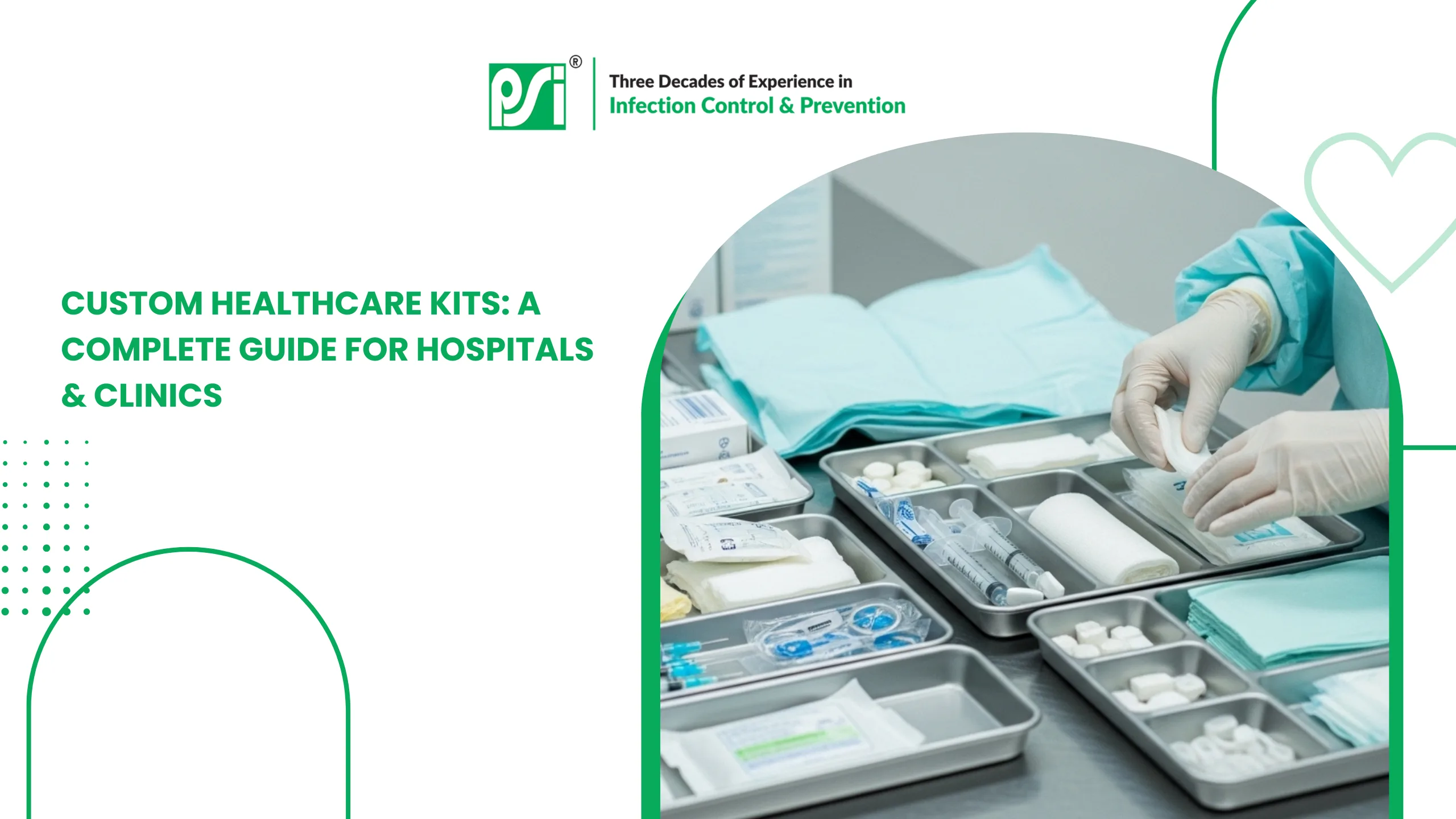 Custom Healthcare Kits: A Complete Guide for Hospitals & Clinics