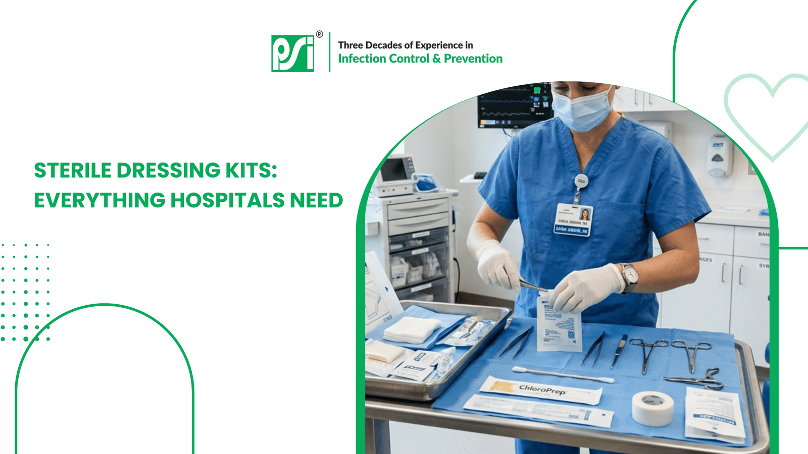 Sterile Dressing Kits: Everything Hospitals Need